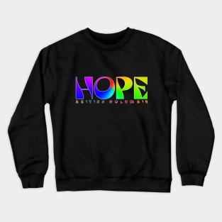 Hope, B.C. Crewneck Sweatshirt